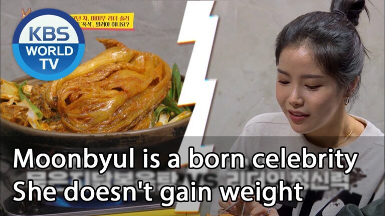 Moonbyul is a born celeb. She does not acquire weight (Boss within the Mirror) | KBS WORLD TV 201217